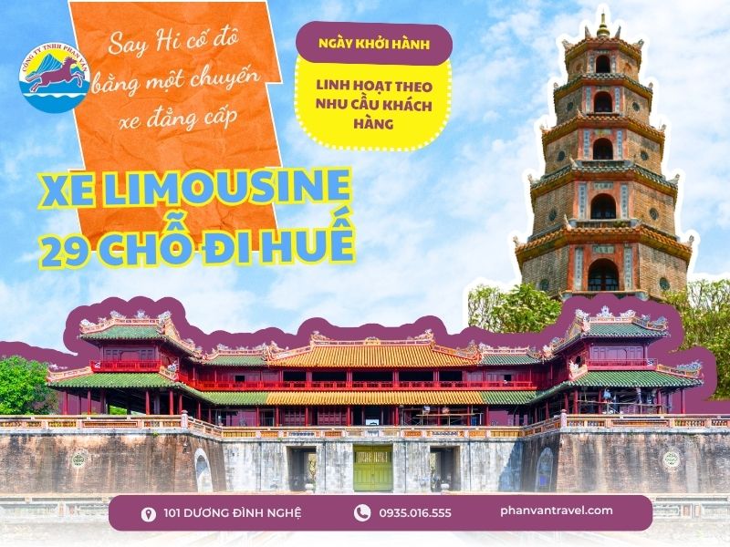 Dịch vụ thuê xe limousine 29 chỗ đi Huế: Say Hi cố đô bằng một chuyến xe đẳng cấp