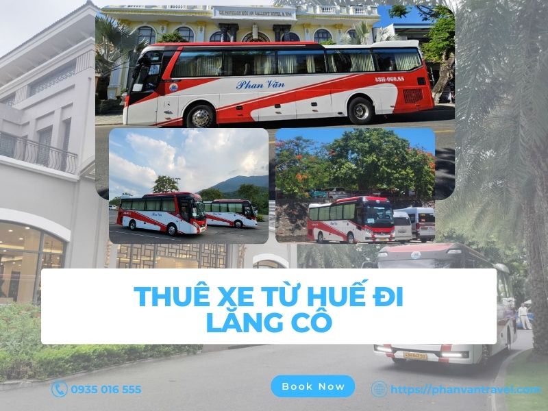 Dịch Vụ Thuê Xe Từ Huế Đi Lăng Cô Uy Tín, Giá Tốt Nhất