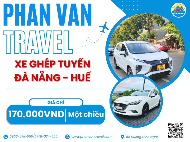 Dịch Vụ Xe Ghép Đà Nẵng - Huế Đưa Đón Tận Nơi Chỉ 170K