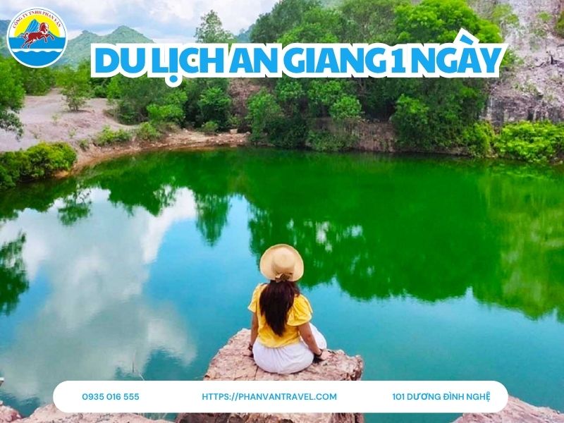 Lịch Trình Du Lịch An Giang 1 Ngày Chi Tiết: Đi Đâu, Ăn Gì, Chi Phí?