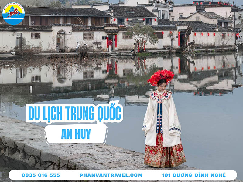 Du Lịch An Huy Trung Quốc: Khám Phá Vẻ Đẹp Núi Non Và Di Sản Cổ Xưa