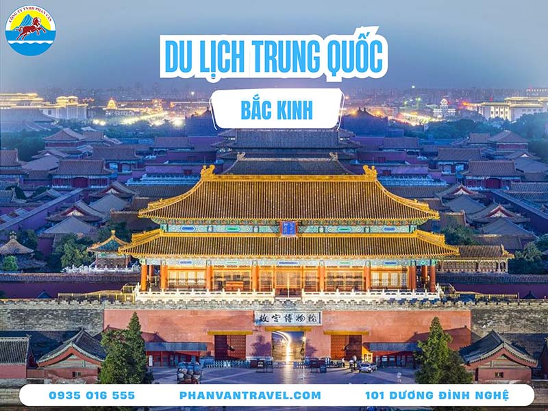 Top 10 Địa Điểm Du Lịch Bắc Kinh Trung Quốc Không Thể Bỏ Lỡ