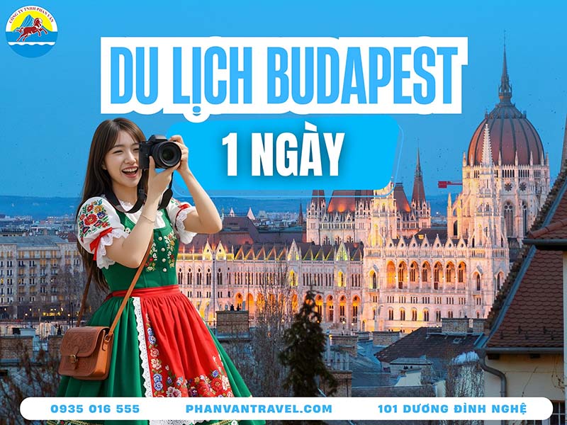 Ăn Gì, Chơi Gì Khi Du Lịch Budapest 1 Ngày Cho Người Mới?