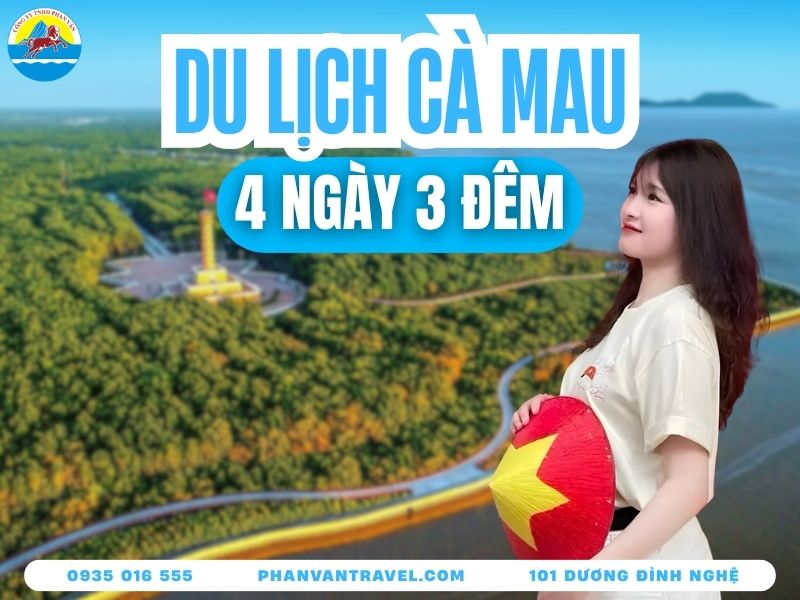 Du Lịch Cà Mau 4 Ngày 3 Đêm: Check-In Hết Các Điểm Hot Nhất