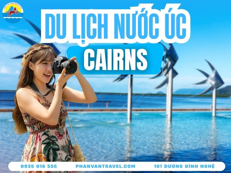 Kinh Nghiệm Du Lịch Cairns: Đi Đâu, Ăn Gì, Giá Bao Nhiêu?