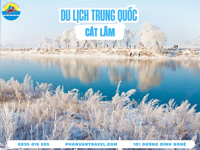 Du Lịch Cát Lâm Trung Quốc​: Thiên Đường Du Lịch Vùng Đông Bắc