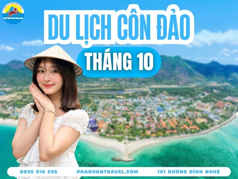 Du Lịch Côn Đảo Tháng 10: Thời Tiết, Lịch Trình Và Chi Phí 2026