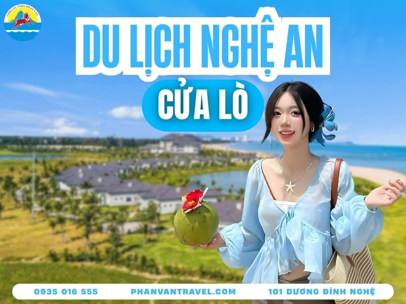 Kinh Nghiệm Du Lịch Cửa Lò Tự Túc: Ăn Gì, Chơi Đâu Từ A-Z?
