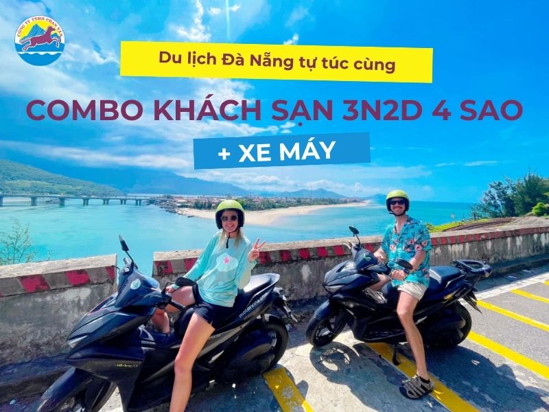 Du lịch Đà Nẵng tự túc cùng Combo Khách sạn 3N2D 4 sao + Xe máy