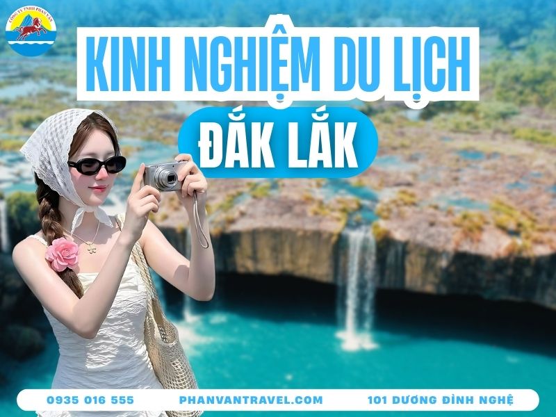Kinh Nghiệm Du Lịch Đắk Lắk​: Càn Quét 15 Địa Điểm Hot Nhất