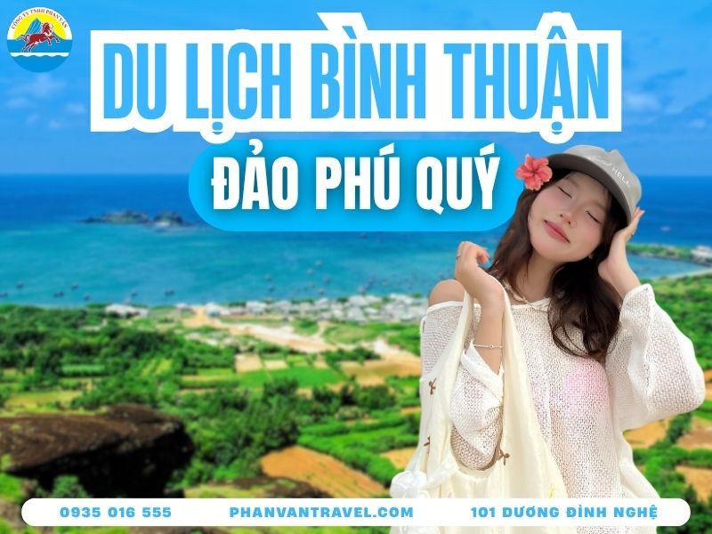 Kinh Nghiệm Du Lịch Đảo Phú Quý 2026: Ăn Gì, Chơi Gì, Ở Đâu?