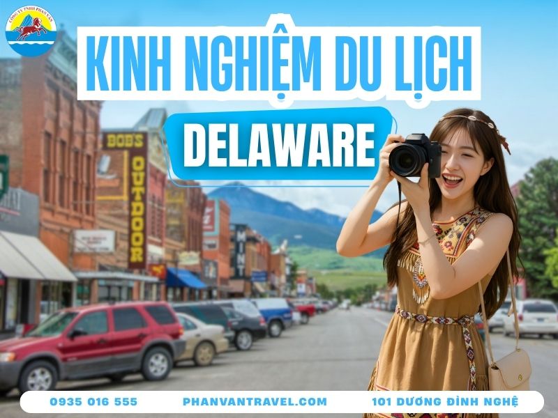 Du Lịch Delaware - Khám Phá Tiểu Bang Đầu Tiên Của Nước Mỹ