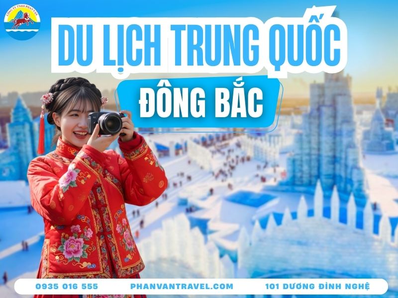 Du Lịch Đông Bắc Trung Quốc: Top Địa Điểm Check-In Đẹp Mê Hồn