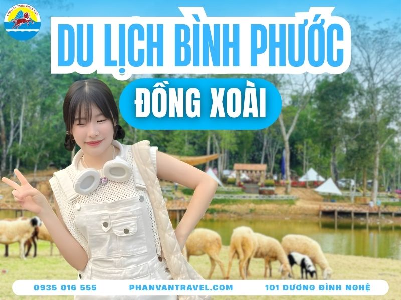 Tổng Hợp 15 Địa Điểm Du Lịch Đồng Xoài Bình Phước Hấp Dẫn Nhất