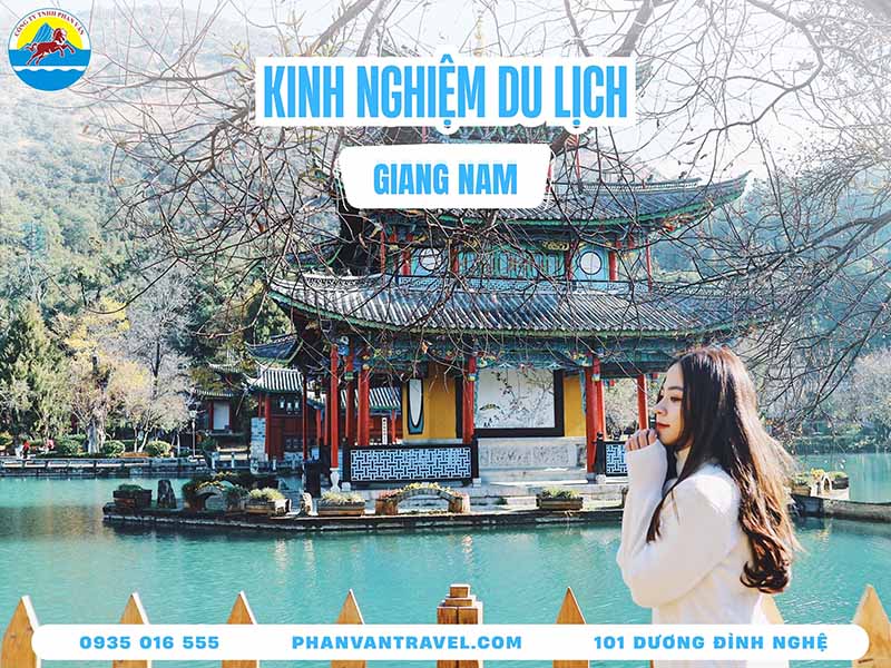 Du Lịch Giang Nam Trung Quốc: Cẩm Nang Khám Phá Cổ Trấn Thơ Mộng