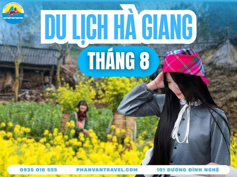 Kinh Nghiệm Du Lịch Hà Giang Tháng 8 Chi Tiết Từ A-Z (2026)