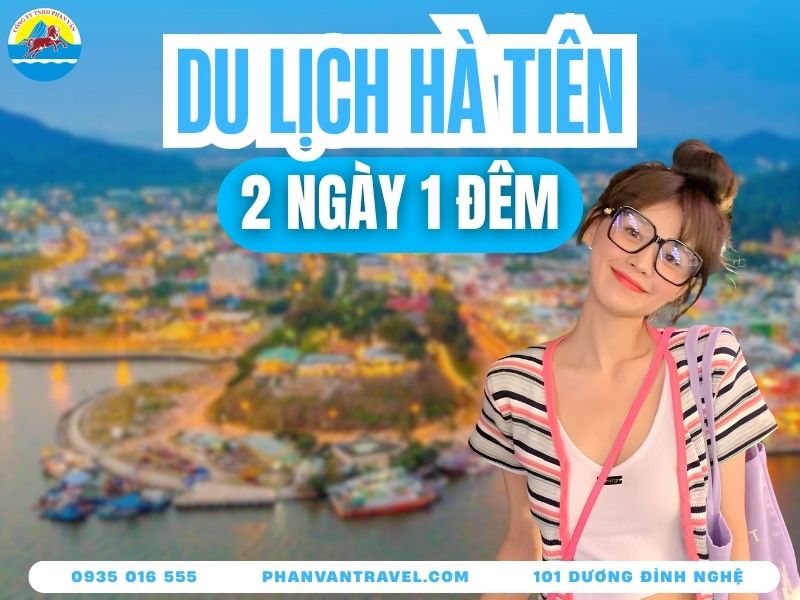 Du Lịch Hà Tiên 2 Ngày 1 Đêm 2026: Lịch Trình & Chi Phí Từ A-Z