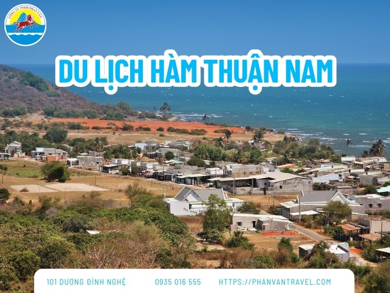 Top 5 Điểm Tham Quan Du Lịch Hàm Thuận Nam Hấp Dẫn Năm 2026
