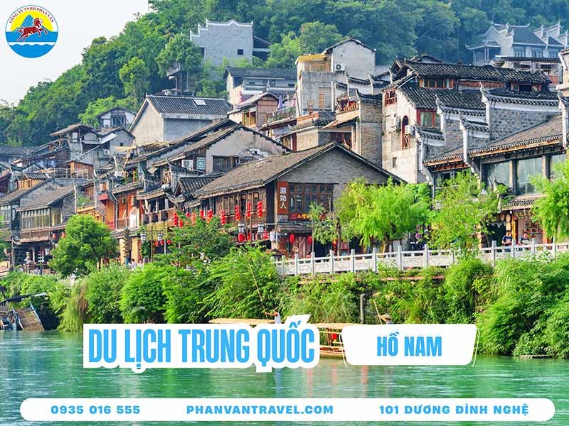 Cẩm Nang Du Lịch Hồ Nam Trung Quốc: Top 10 Điểm Đến Không Thể Bỏ Lỡ
