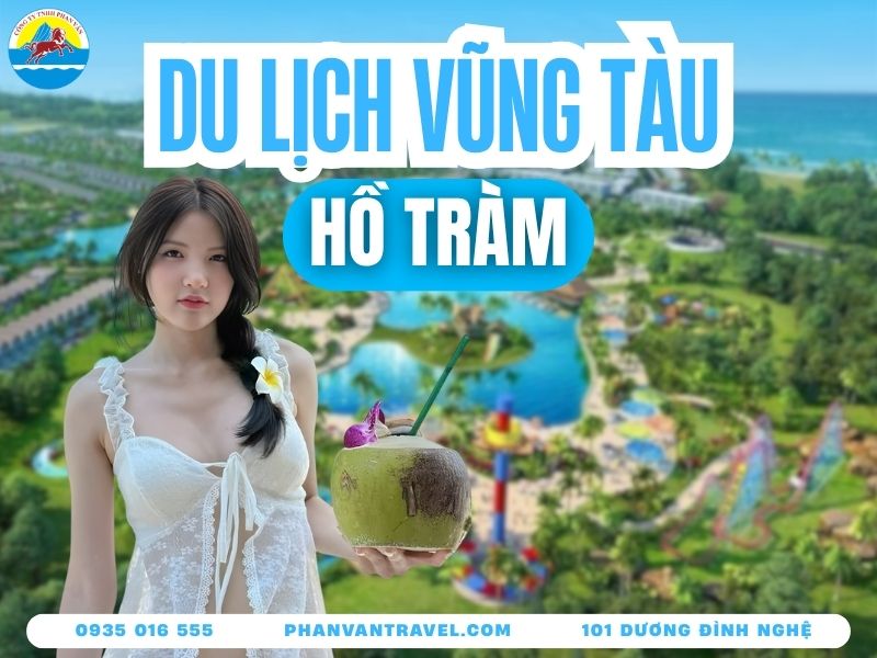 Tất Tần Tật Kinh Nghiệm Du Lịch Hồ Tràm - Cập Nhật Mới Nhất