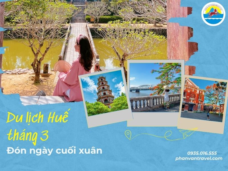Du lịch Huế tháng 3: Đón ngày cuối xuân