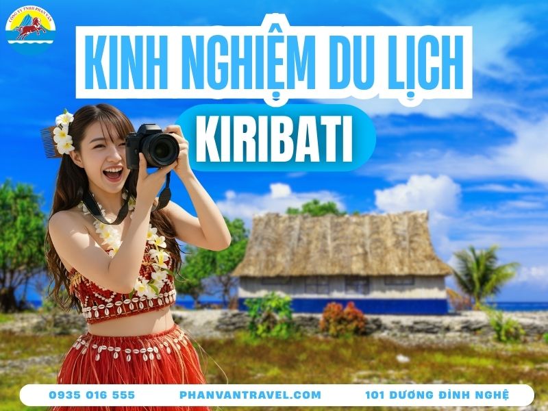 Du Lịch Kiribati​ - Khám Phá Quốc Gia Nằm Trên Cả 4 Bán Cầu