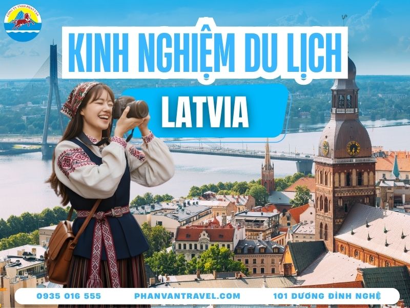 Cẩm Nang Du Lịch Latvia​ Sống Ảo Cho Những Tín Đồ Instagram