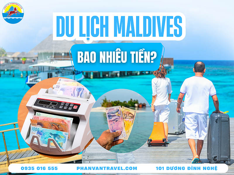 Du Lịch Maldives Bao Nhiêu Tiền? Phân Tích Chi Phí Từ A-Z Mới Nhất