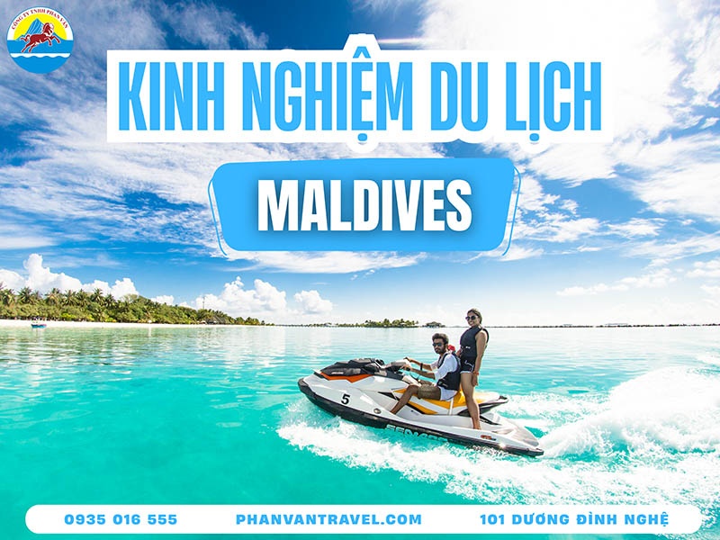 Du Lịch Maldives: Thiên Đường Nhiệt Đới Bạn Phải Đến Một Lần Trong Đời