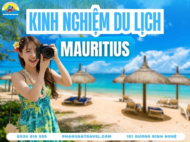 Du Lịch Mauritius - Điểm Đến Chiếm Sóng Mọi Nền Tảng Xã Hội