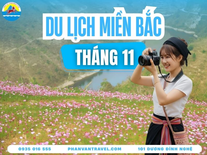 Du Lịch Miền Bắc Tháng 11 - Kinh Nghiệm Và Các Điểm Đến Hot Nhất