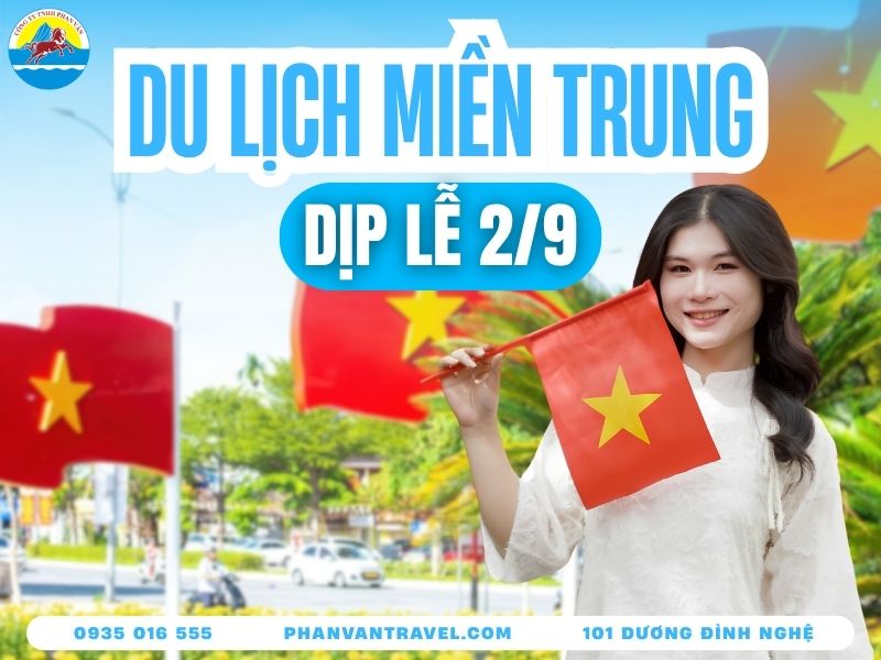Du Lịch Miền Trung 2/9 2026: Lịch Nghỉ, Điểm Đến, Kinh Nghiệm