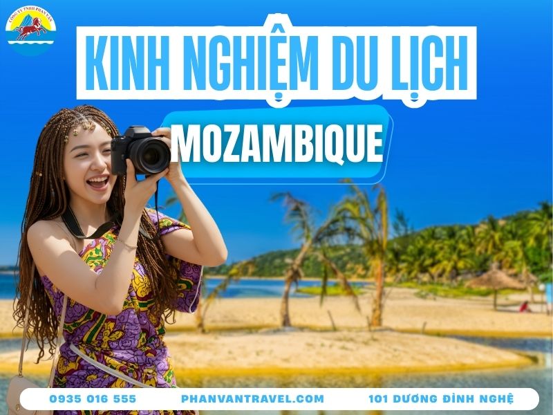 Du Lịch Mozambique - Khám Phá Những Bãi Biển Pha Lê Đẹp Nhất
