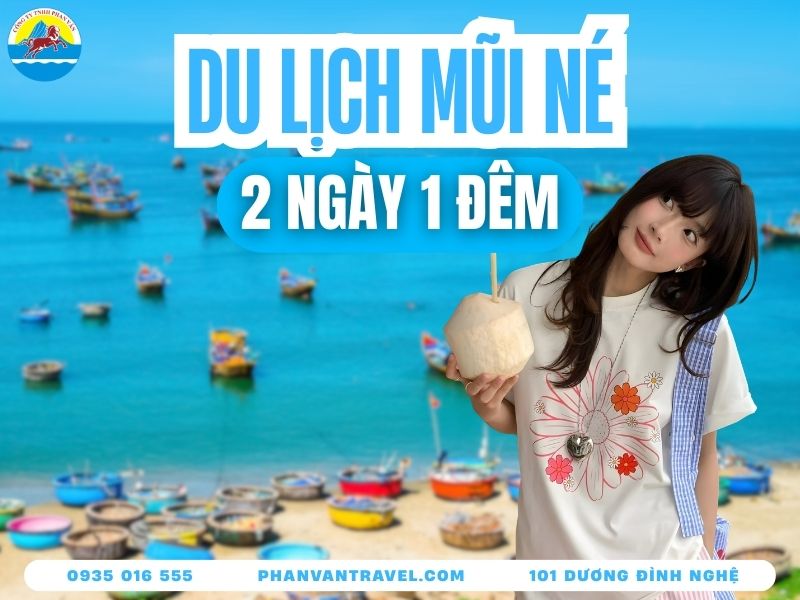 Review Du Lịch Mũi Né 2 Ngày 1 Đêm: Chơi Gì, Ở Đâu, Ăn Gì?