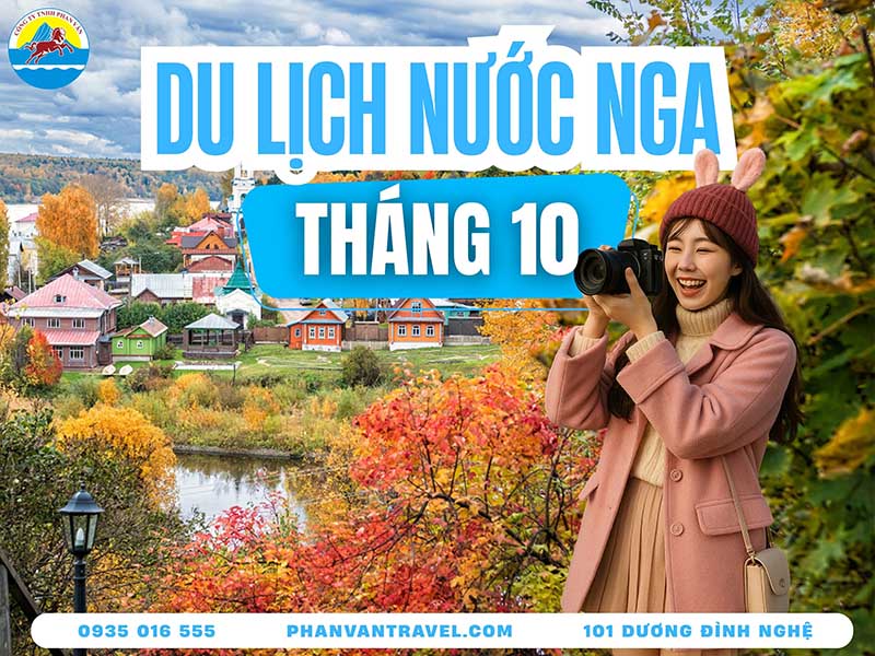 Du Lịch Nga Tháng 10 - Kinh Nghiệm Săn Cảnh Sắc Thu Rực Rỡ Từ A-Z