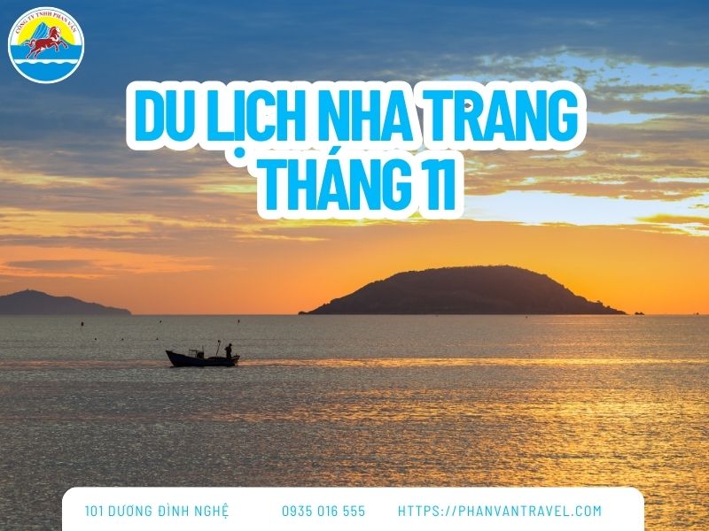 Kinh Nghiệm Du Lịch Nha Trang Tháng 11 Bạn Cần Biết