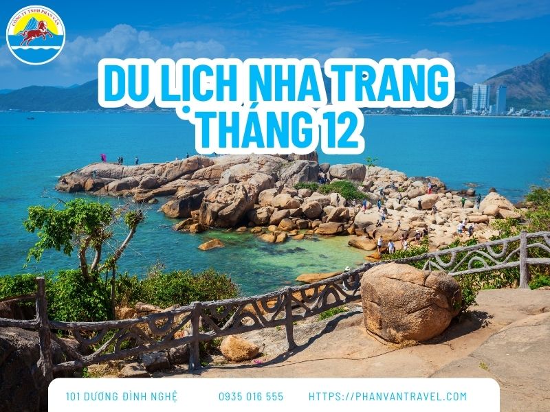Du Lịch Nha Trang Tháng 12 & Những Điều Bạn Cần Lưu Ý