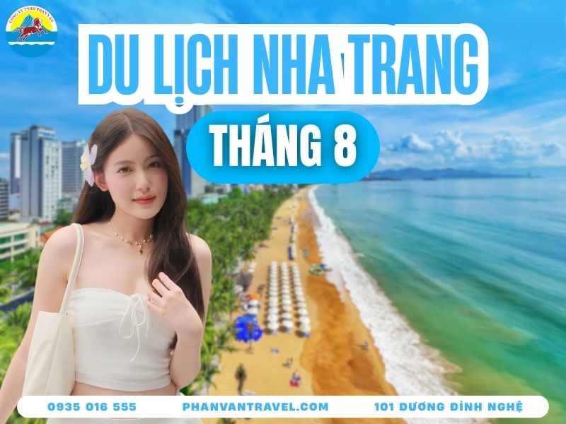 Du Lịch Nha Trang Tháng 8: Kinh Nghiệm Chi Tiết Từ A-Z 2026