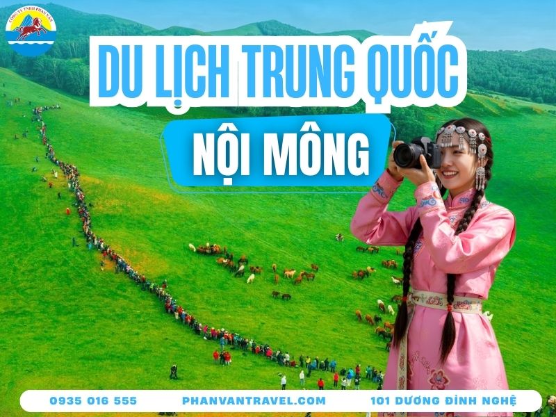 Du Lịch Nội Mông Trung Quốc Tự Túc Và Theo Tour - Kinh Nghiệm Chi Tiết