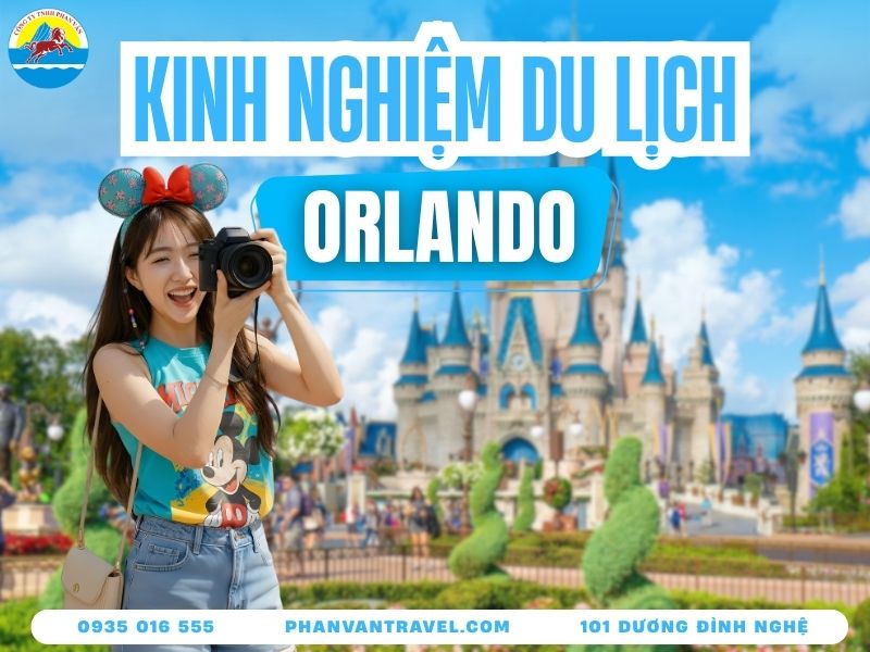 Du Lịch Orlando - Phá Đảo Các Công Viên Giải Trí Hot Nhất