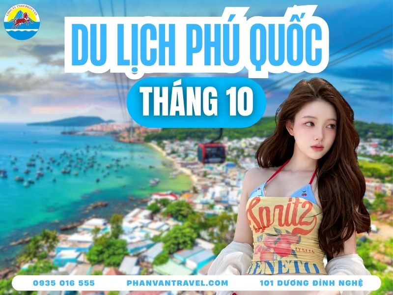 Du Lịch Phú Quốc Tháng 10: Thời Tiết Và Kinh Nghiệm Từ A-Z 2026