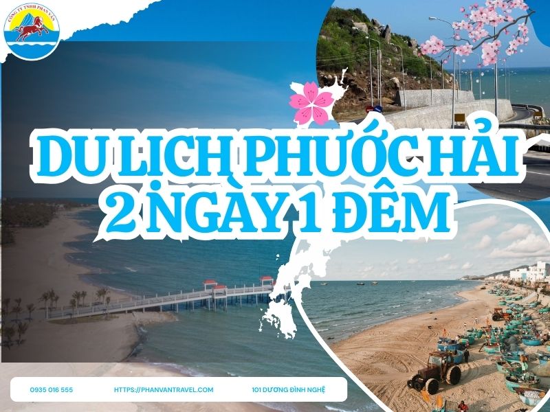Review Chi Tiết Tour Du Lịch Phước Hải 2 Ngày 1 Đêm: Ăn Gì, Chơi Gì, Ở Đâu?