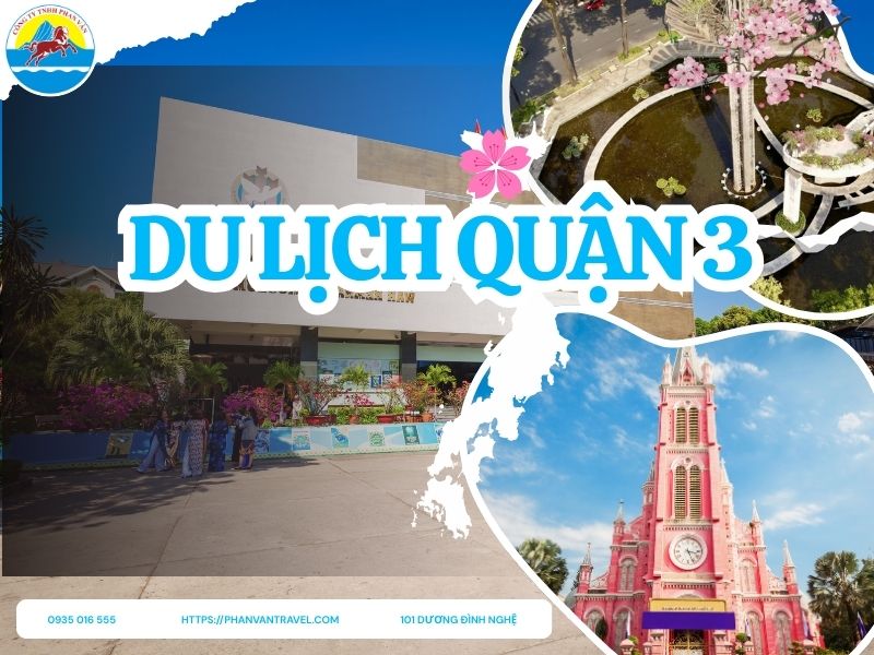 Du Lịch Quận 3: Top 10 Điểm Đến Check-in Sôi Động Nhất TP.HCM (Cập Nhật 2026)
