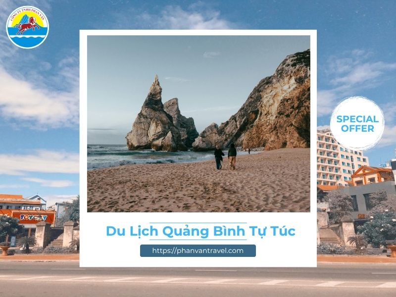 Kinh Nghiệm Du Lịch Quảng Bình Tự Túc: Chi Phí, Lịch Trình, Review Chi Tiết A-Z