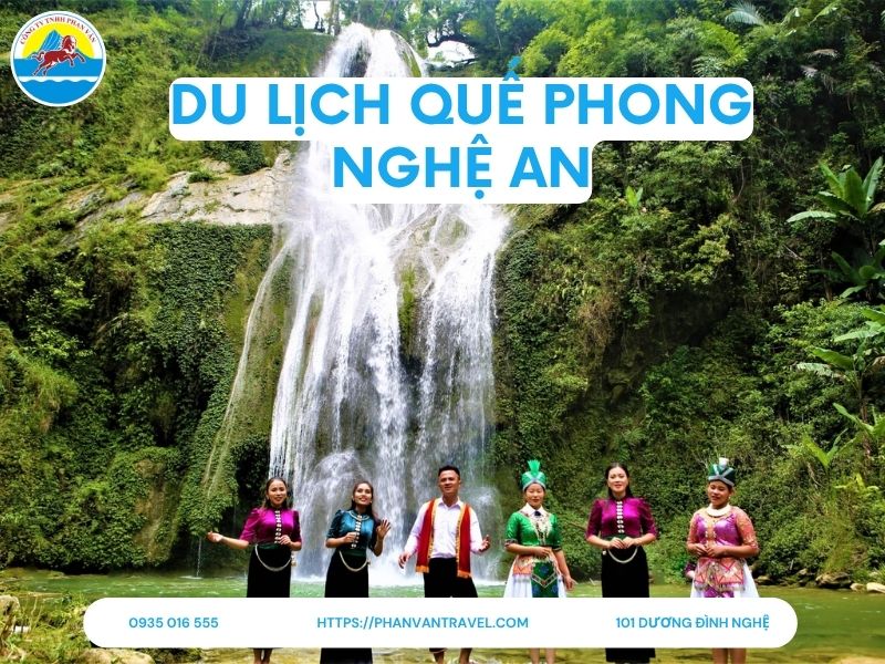 Khám Phá 7 Địa Điểm Du Lịch Quế Phong Nghệ An Đẹp Hùng Vĩ Của Miền Tây Quê Bác