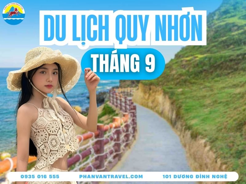 Du Lịch Quy Nhơn Tháng 9 Có Gì Chơi? Thời Tiết Quy Nhơn Tháng 9