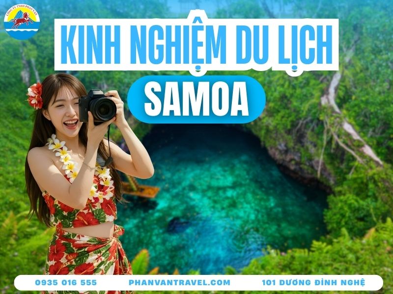 Cẩm Nang Du Lịch Samoa: Top 10 Điểm Check-In Không Thể Bỏ Lỡ
