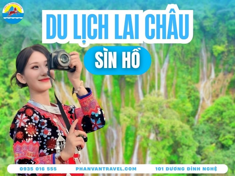 Kinh Nghiệm Du Lịch Sìn Hồ Lai Châu Từ A Đến Z Chi Tiết (2026)