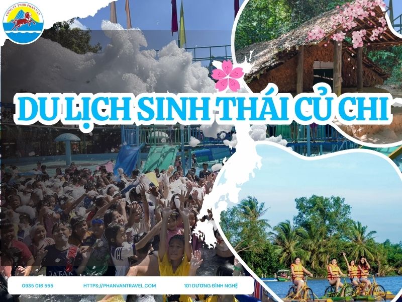 Du Lịch Sinh Thái Củ Chi: Thiên Đường Miệt Vườn và Di Tích Lịch Sử