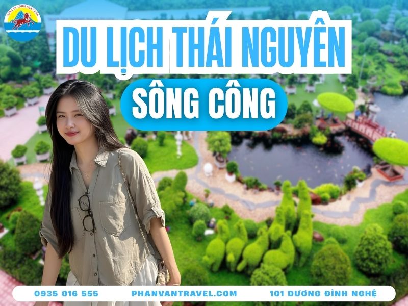 Du Lịch Sông Công Thái Nguyên Có Gì Chơi? Top 10 Địa Điểm Mới Nhất